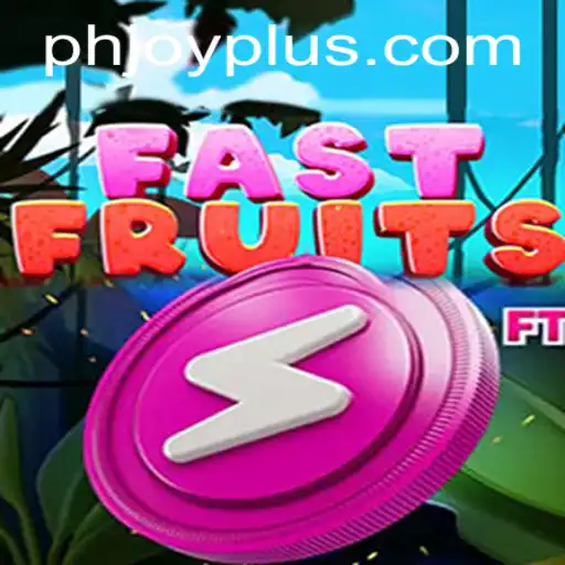 FastFruits: The Exciting World of PHJOY Gaming