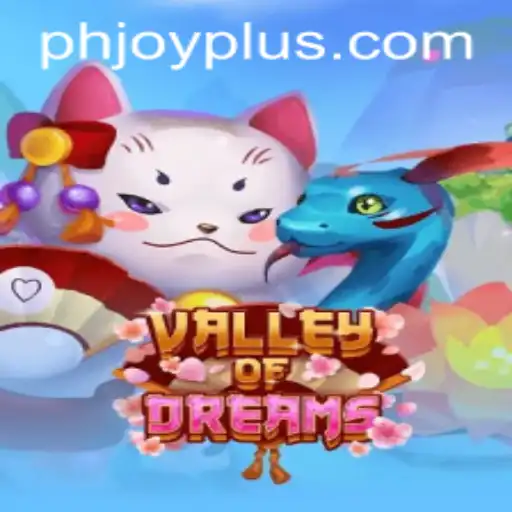 ValleyofDreams: Exploring the Enchanting World and Unraveling the Charm of PHJOY